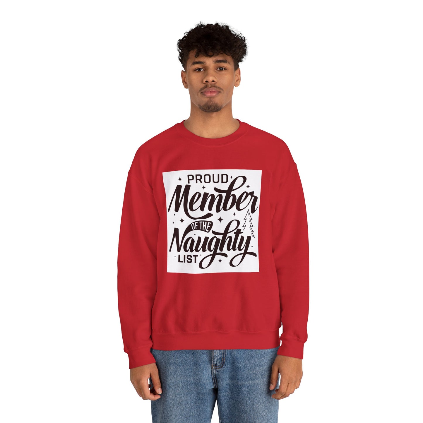 Crewneck Sweatshirt — "Proud Member of the Naughty List" Holiday Graphic