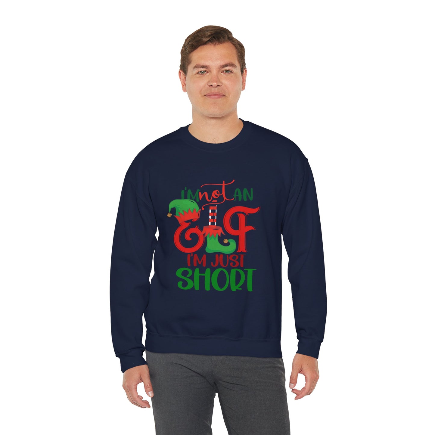 Elf Crewneck Sweatshirt – "I'm Not An Elf I'm Just Short" Christmas Sweater