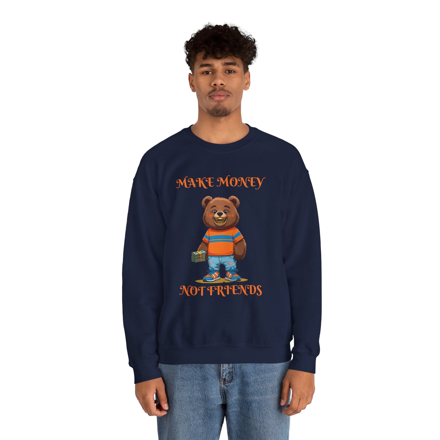Make Money Not Friends Crewneck Sweatshirt