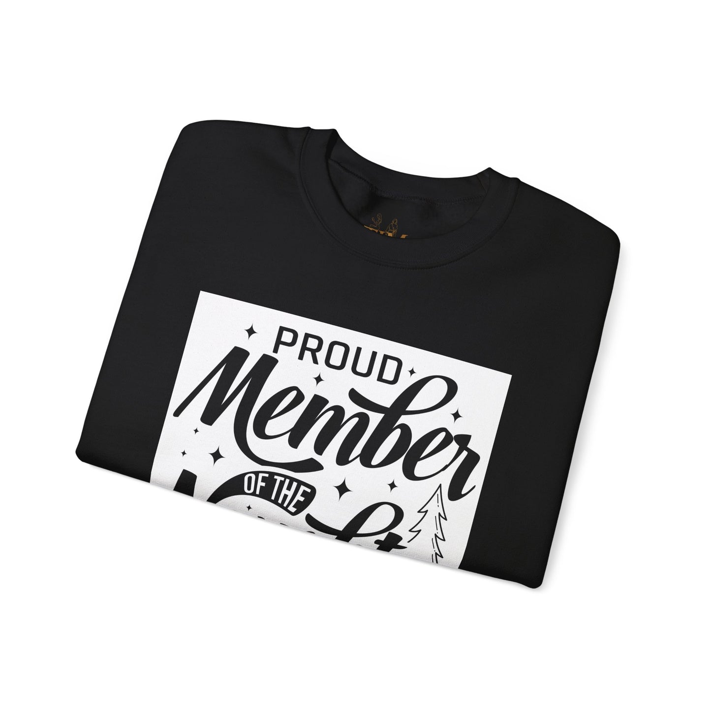 Crewneck Sweatshirt — "Proud Member of the Naughty List" Holiday Graphic