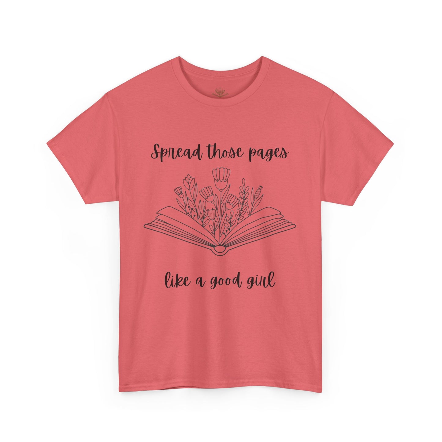 Spread Those Pages Like a Good Girl, Book Lover Gift, Reading Enthusiast T-Shirt, Casual Wear, Gift for Readers