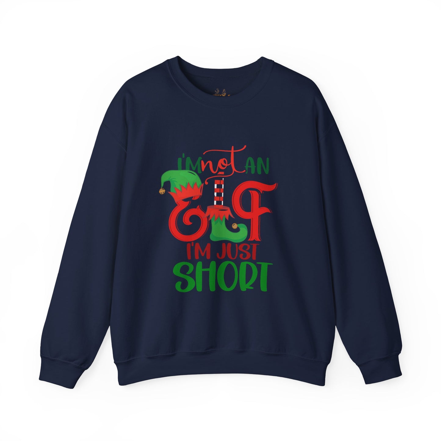 Elf Crewneck Sweatshirt – "I'm Not An Elf I'm Just Short" Christmas Sweater
