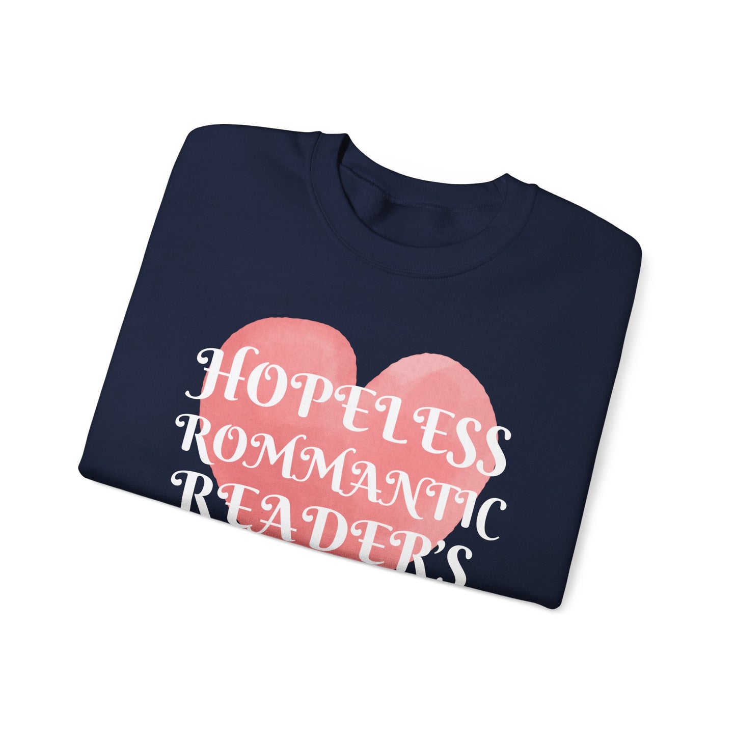 Hopeless Romantic Crewneck Sweatshirt, Cozy Sweatshirt, Valentine's Gift, Couples Apparel, Romantic Decor, Comfortable Layering