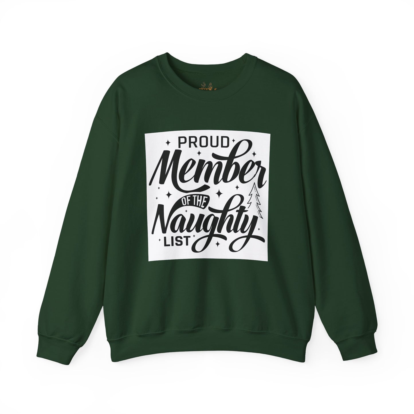 Crewneck Sweatshirt — "Proud Member of the Naughty List" Holiday Graphic