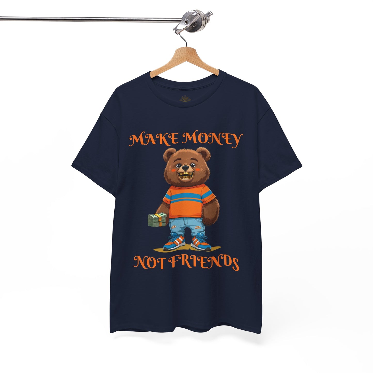Make Money, Not Friends Graphic Tee