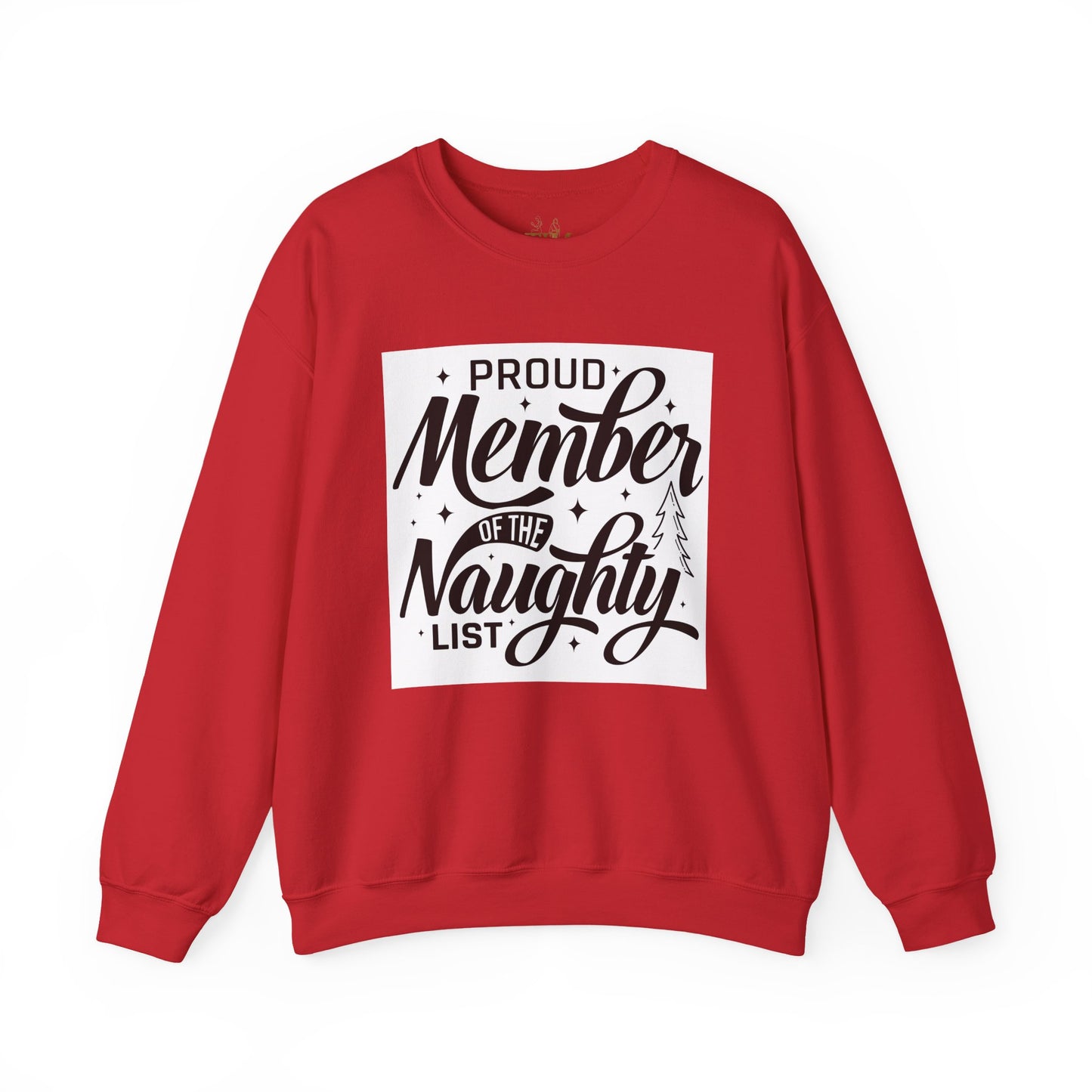 Crewneck Sweatshirt — "Proud Member of the Naughty List" Holiday Graphic