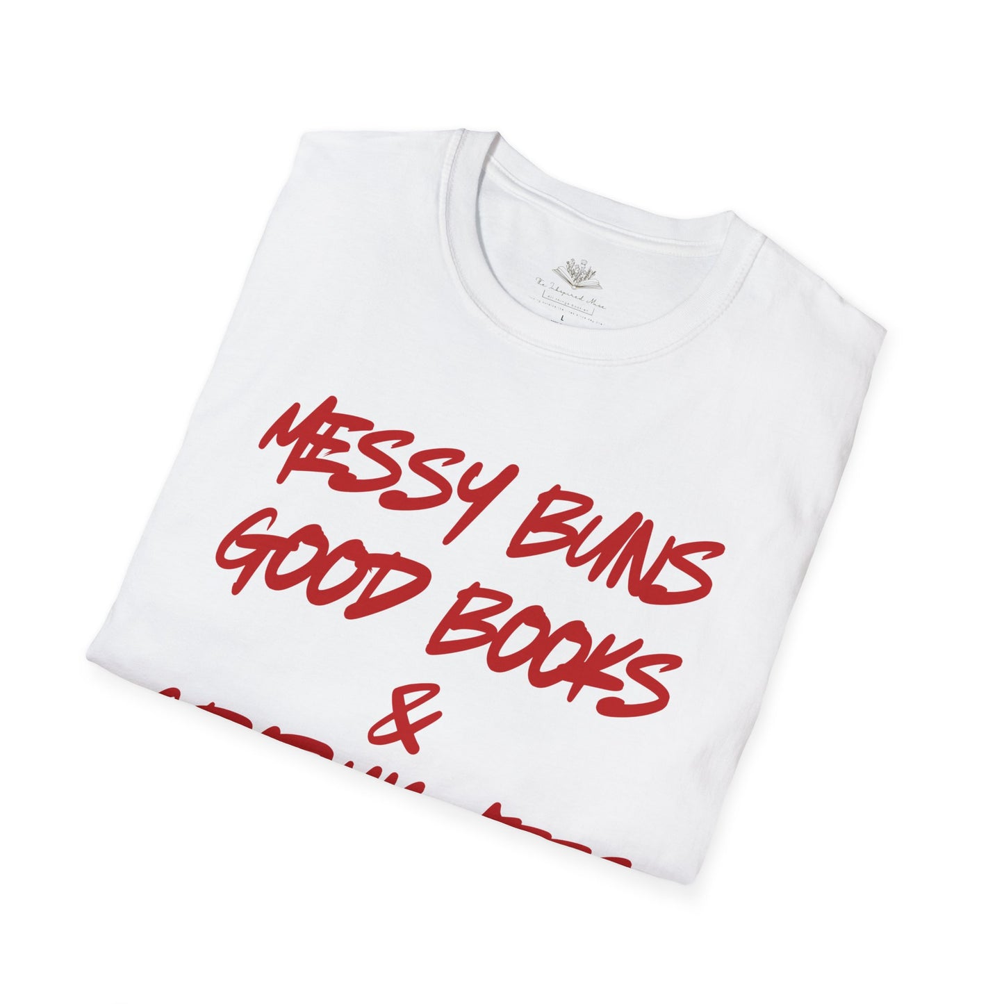 Messy Buns & Good Books T-Shirt, Unisex Graphic Tee, Cozy Reading Shirt, Gift for Book Lovers, Casual Everyday Wear