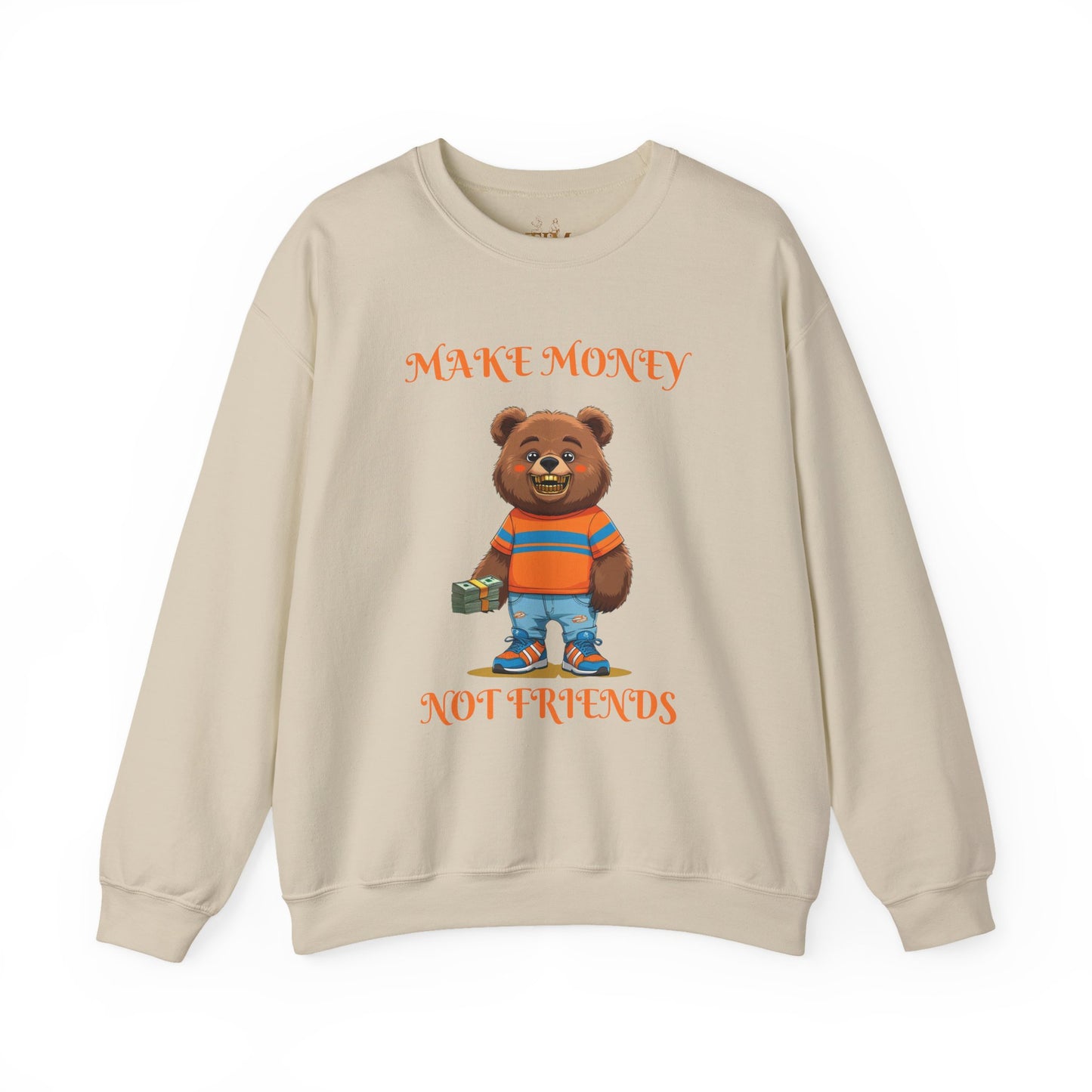 Make Money Not Friends Crewneck Sweatshirt