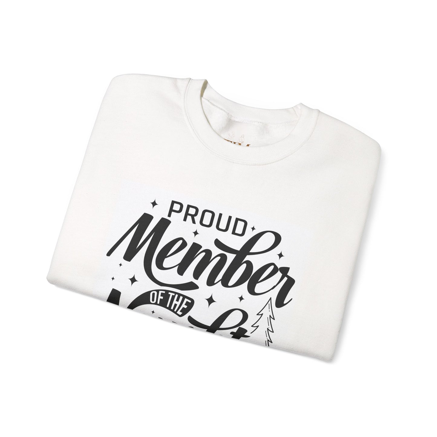 Crewneck Sweatshirt — "Proud Member of the Naughty List" Holiday Graphic