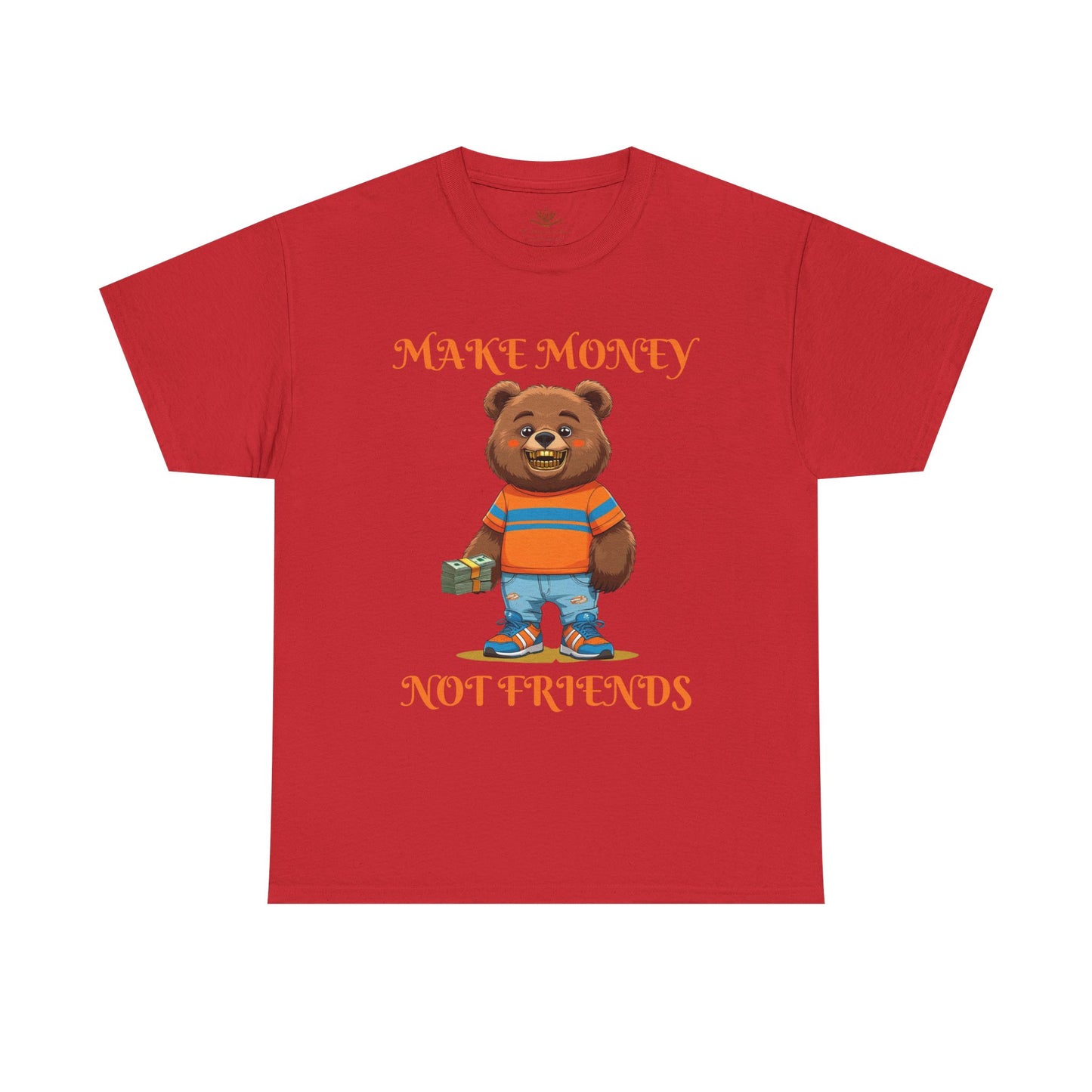 Make Money, Not Friends Graphic Tee