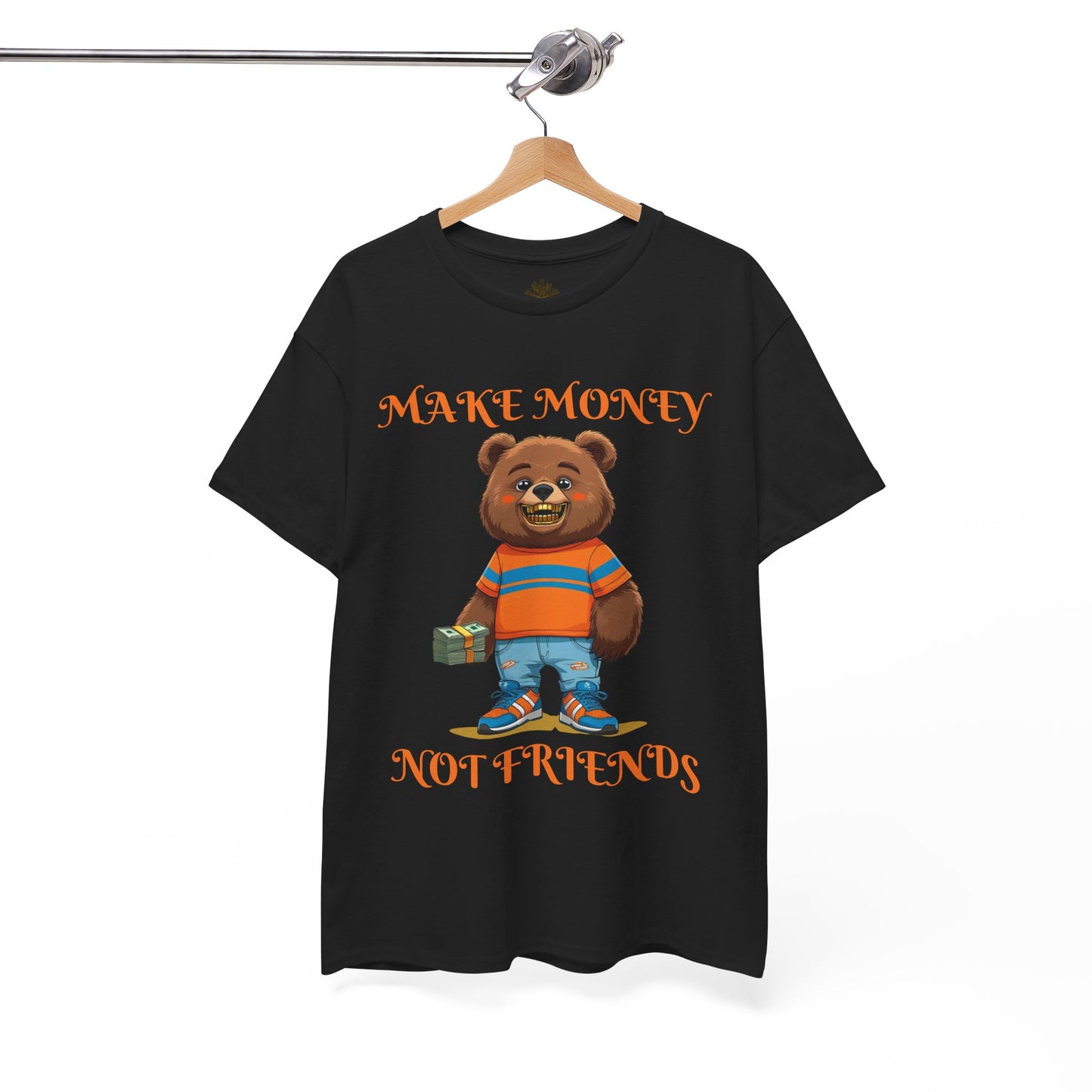Make Money, Not Friends Graphic Tee