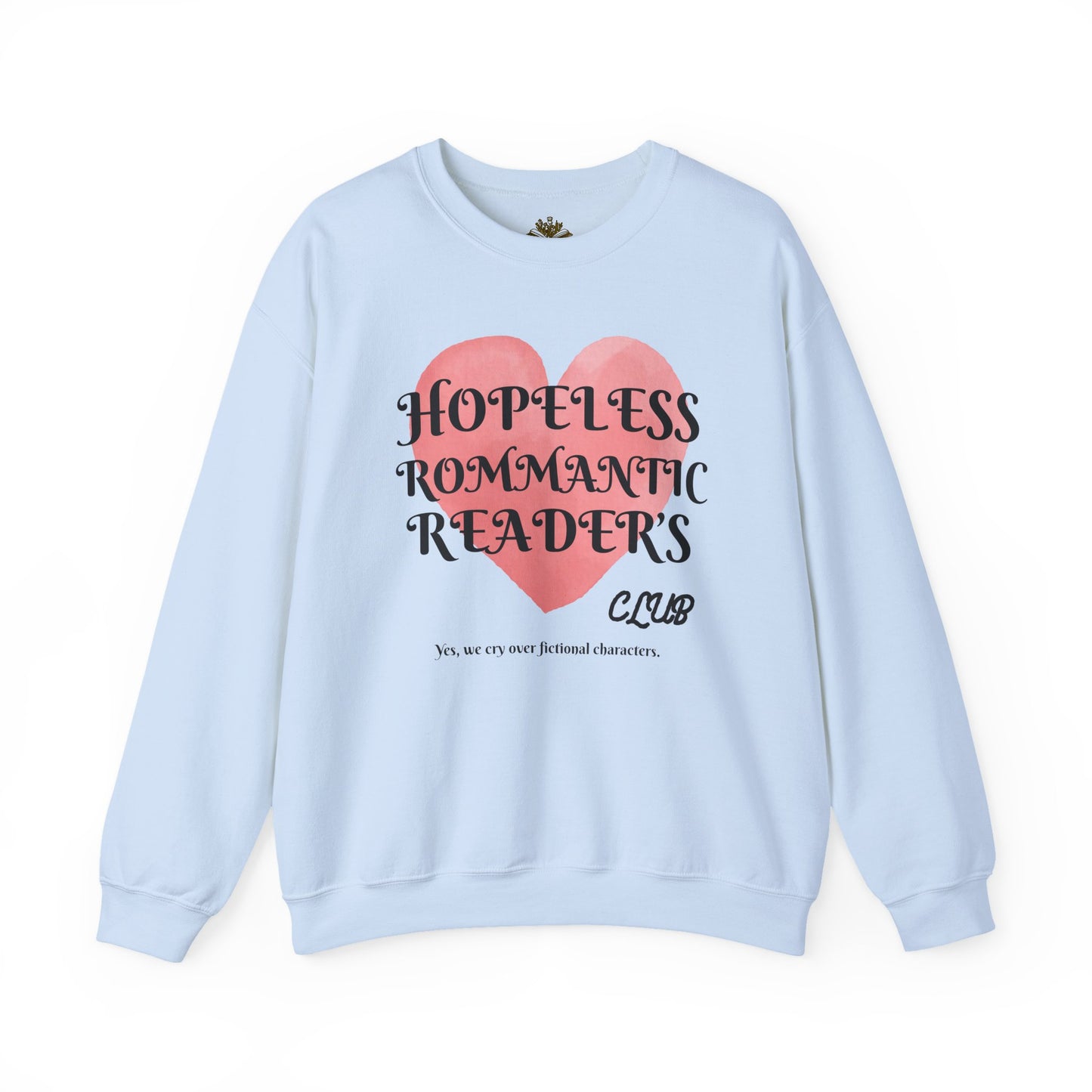 Hopeless Romantic Reader's Club Sweatshirt, Cozy Crewneck for Book Lovers, Valentine's Day Gift, Literary Apparel, Unisex Sweater