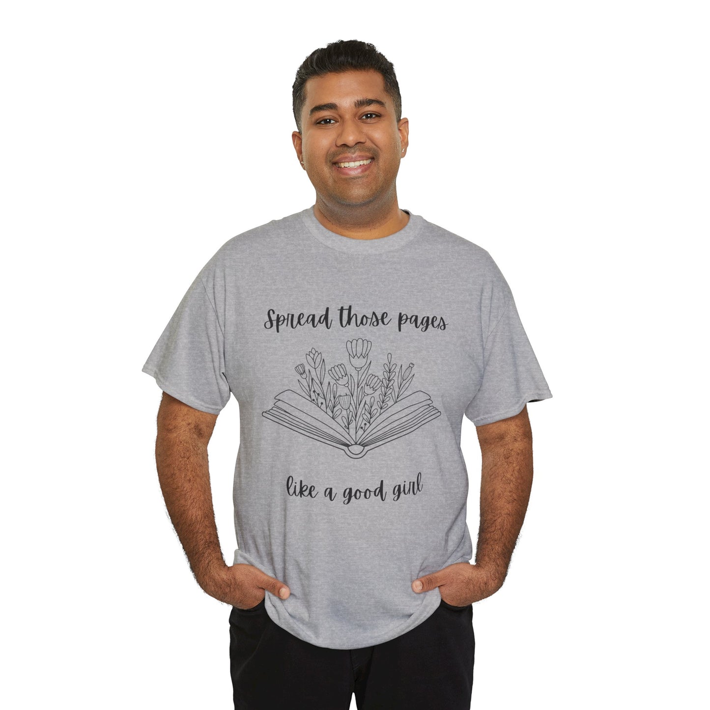 Spread Those Pages Like a Good Girl, Book Lover Gift, Reading Enthusiast T-Shirt, Casual Wear, Gift for Readers