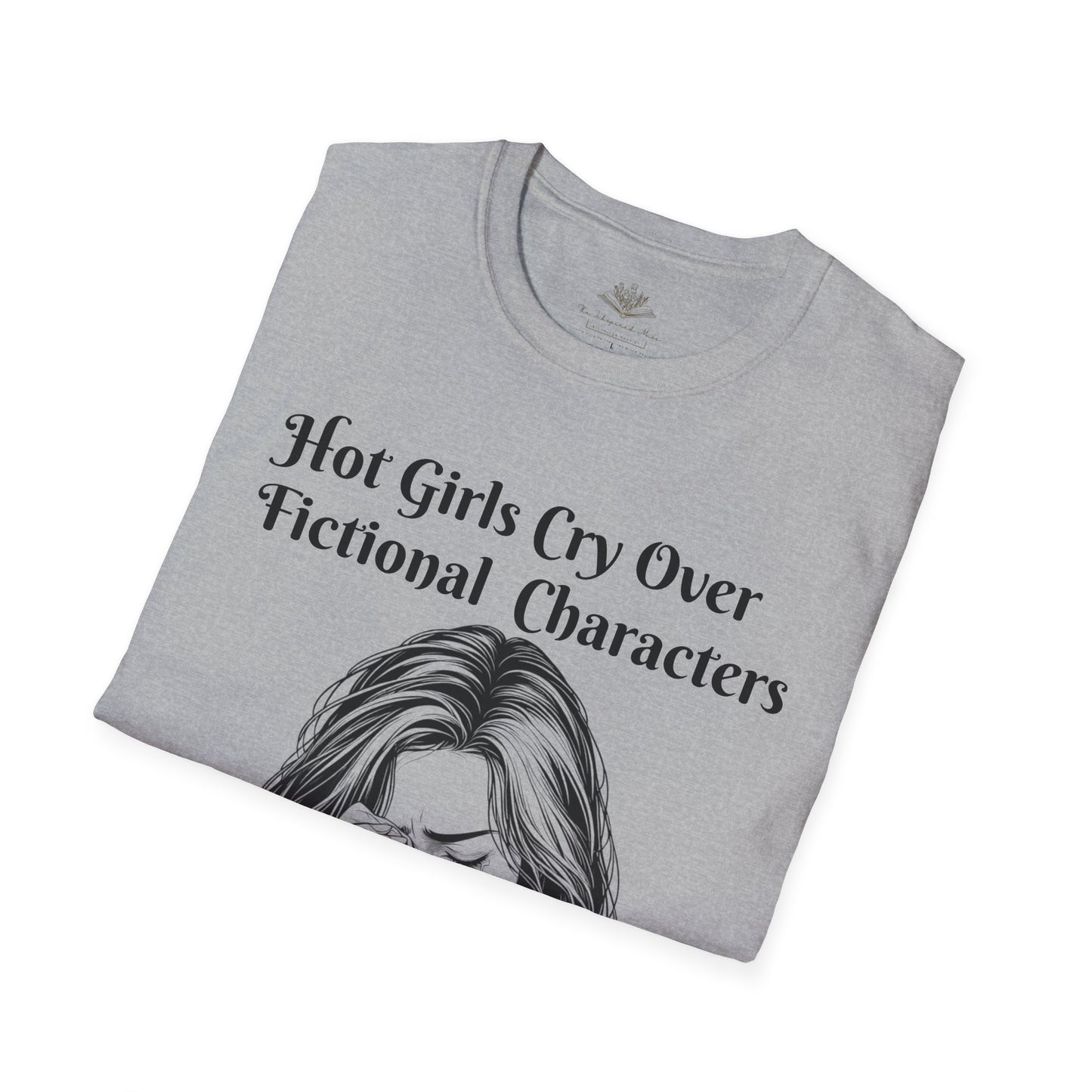 Hot Girls Cry Over Fictional Character T-Shirt, Softstyle Tee for Book Lovers, Cute Graphic Tee, Gift for Readers, Casual Statement Shirt, Perfect for [...]