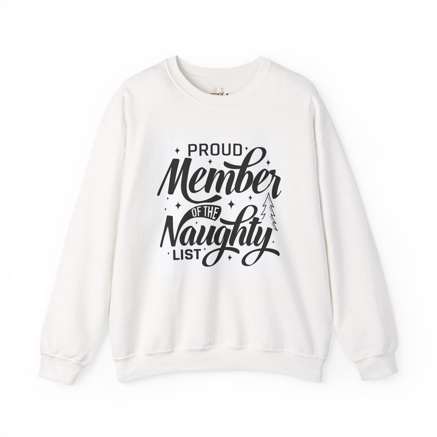 Crewneck Sweatshirt — "Proud Member of the Naughty List" Holiday Graphic