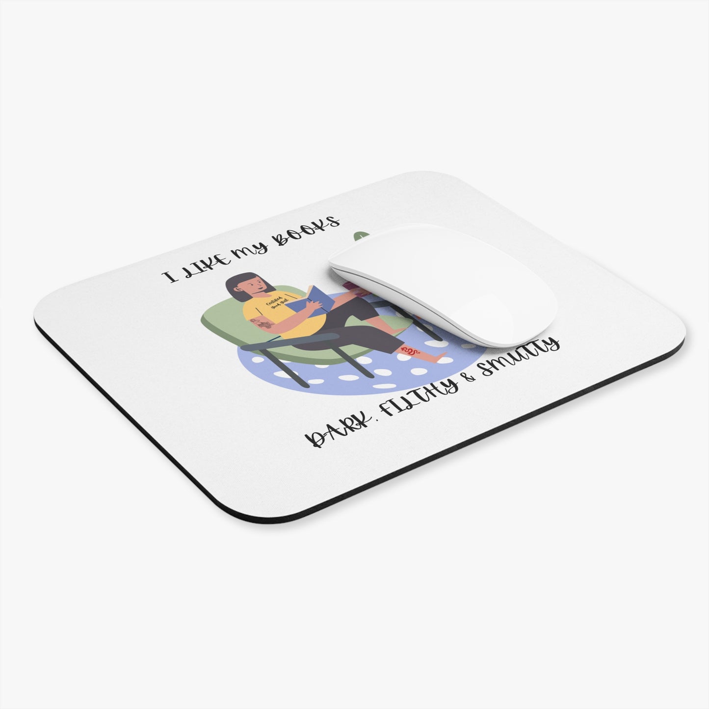 I Like My Books Dark, Filthy & Smutty Mouse Pad - Aesthetic Computer Accessory for Readers, Office Gift, Study Decor, Unique Desk Decor, Literary Enthusiast [...]