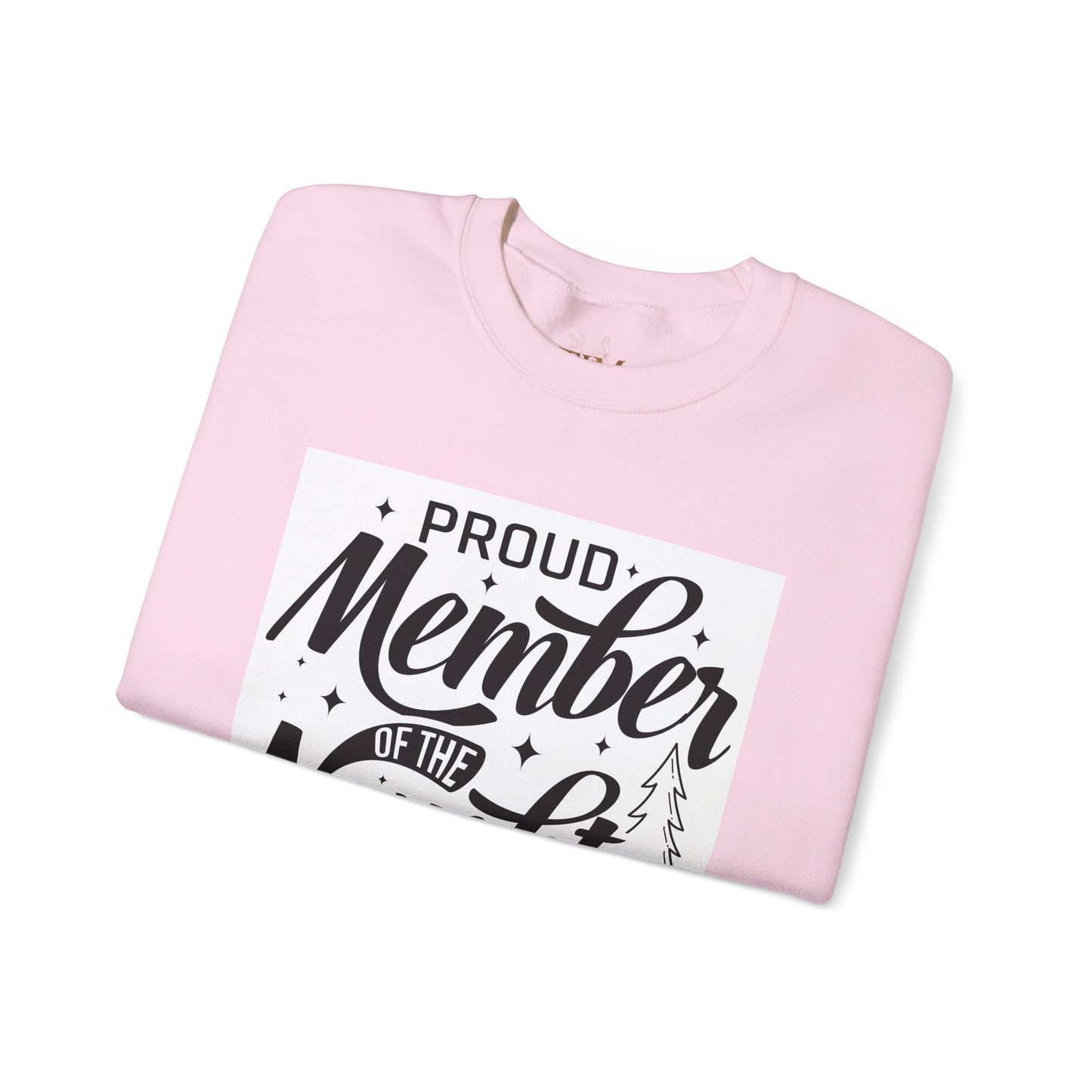 Crewneck Sweatshirt — "Proud Member of the Naughty List" Holiday Graphic