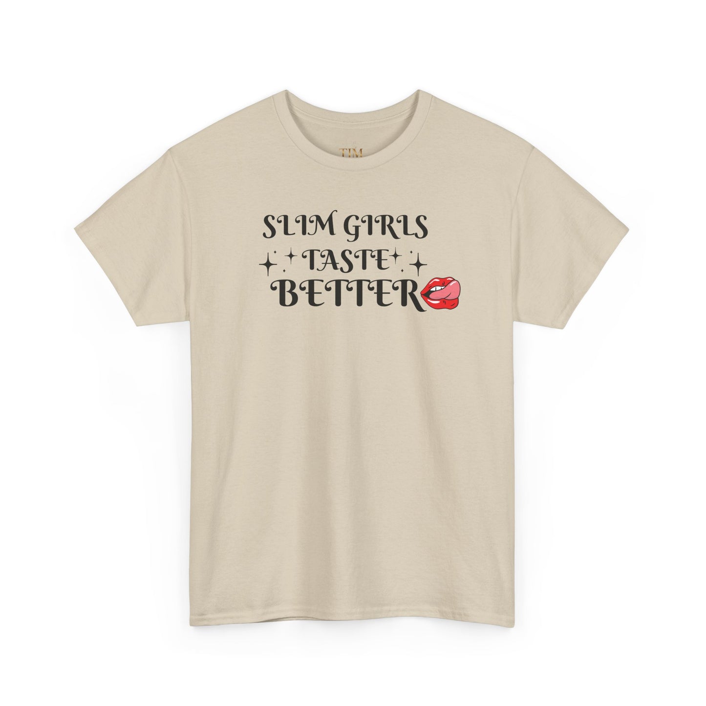 Slim Girls Taste Better Unisex Heavy Cotton Tee