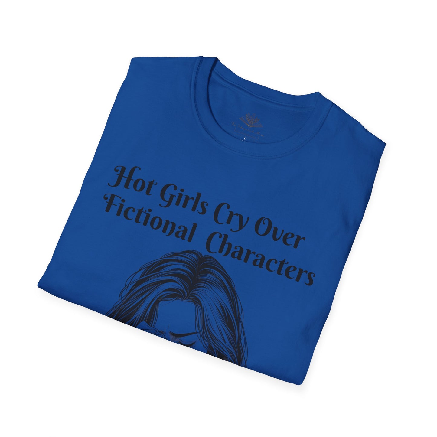 Hot Girls Cry Over Fictional Character T-Shirt, Softstyle Tee for Book Lovers, Cute Graphic Tee, Gift for Readers, Casual Statement Shirt, Perfect for [...]