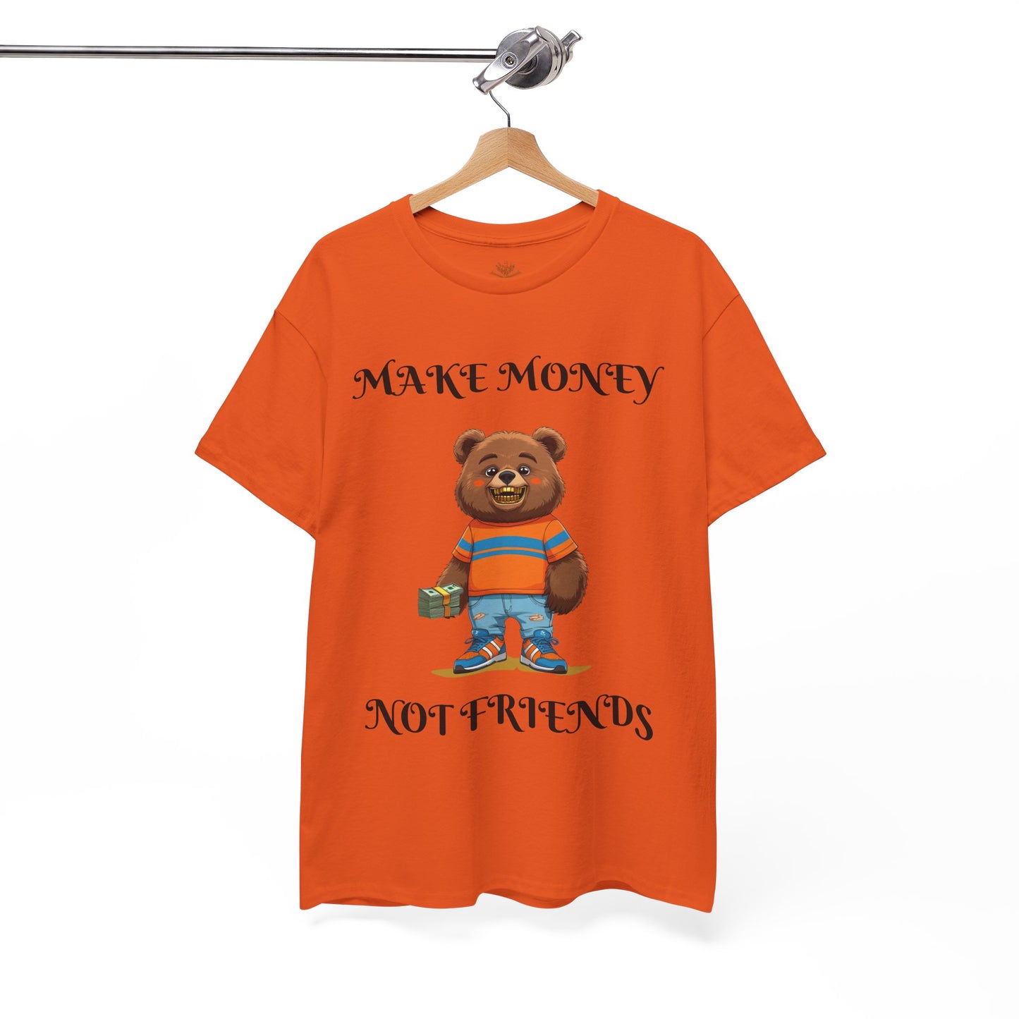 Make Money, Not Friends Graphic Tee