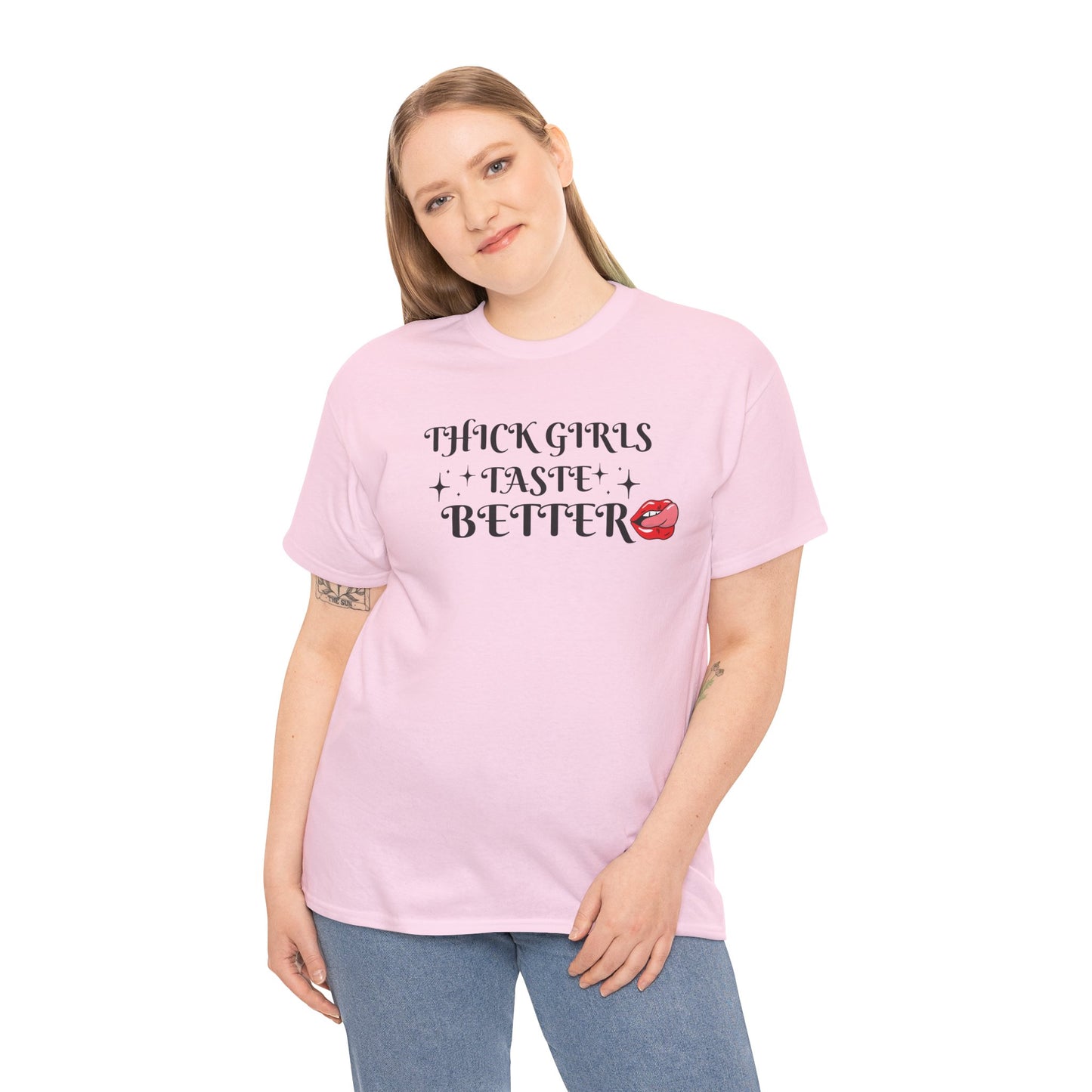 Thick Girls Taste Better Unisex Cotton Tee