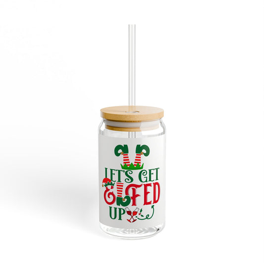 16oz Holiday Sipper Glass — “Let’s Get Elfed Up”