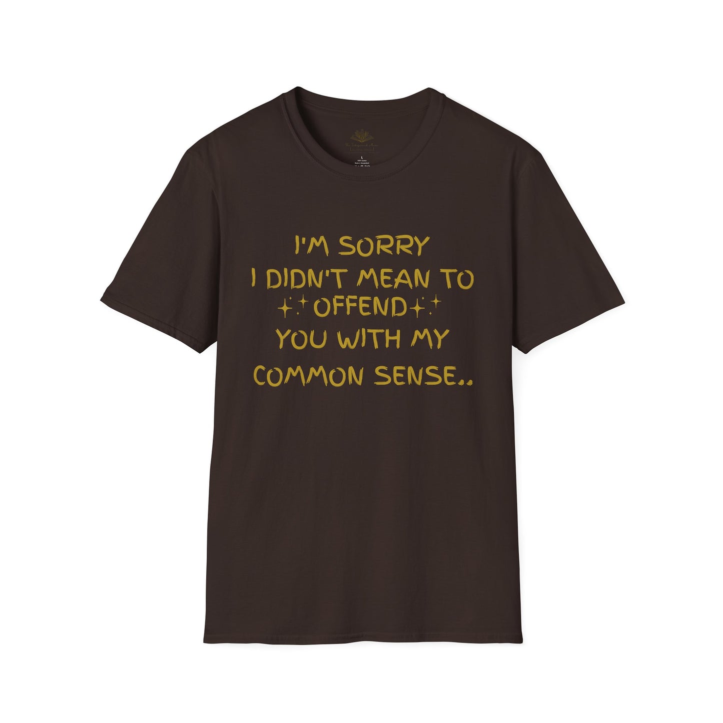 Unisex Humorous T-Shirt: "I'm Sorry I Didn't Mean to Offend" | Funny Gift for Friends, Casual Wear, Everyday Humor, Birthday Gift, Laughs