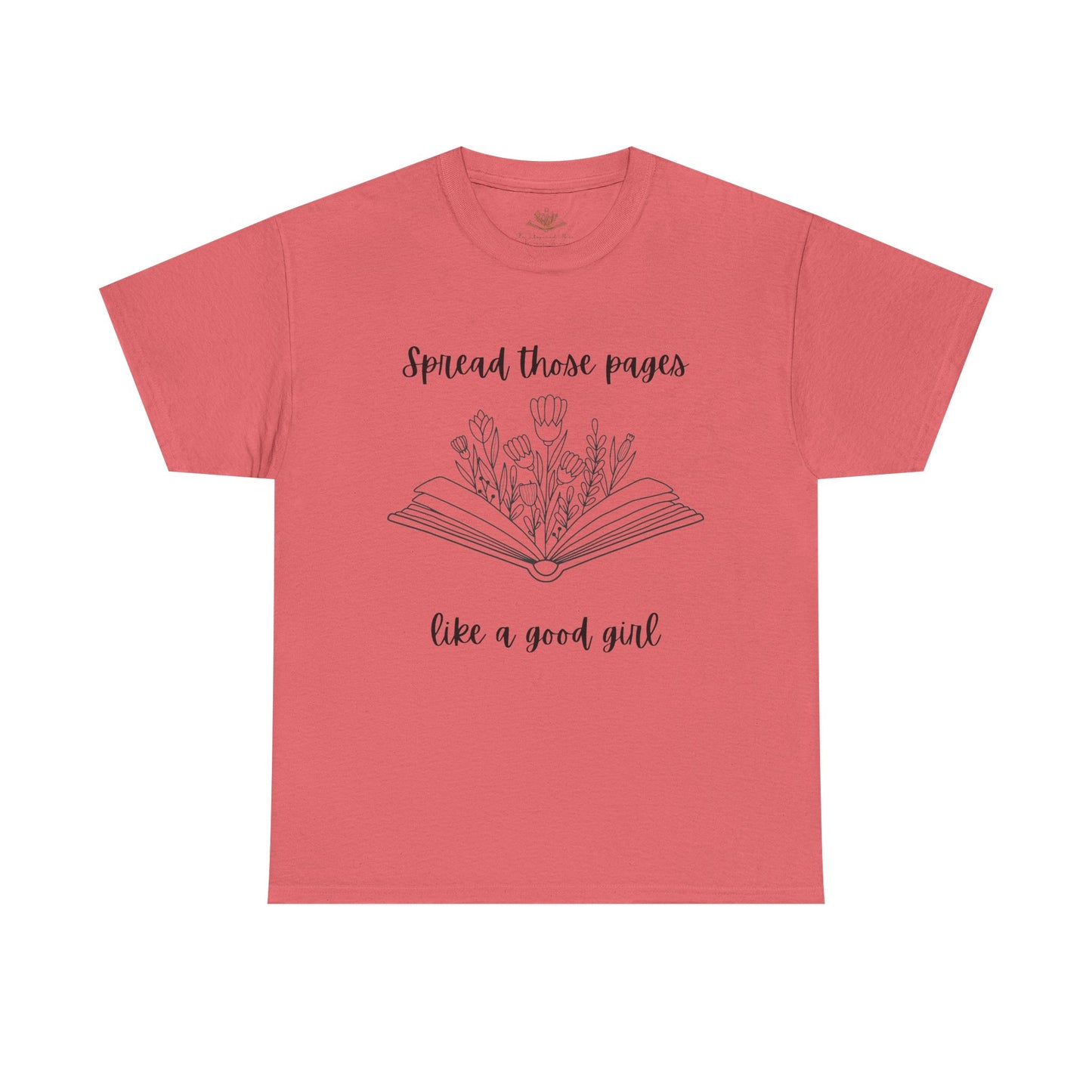 Spread Those Pages Like a Good Girl, Book Lover Gift, Reading Enthusiast T-Shirt, Casual Wear, Gift for Readers