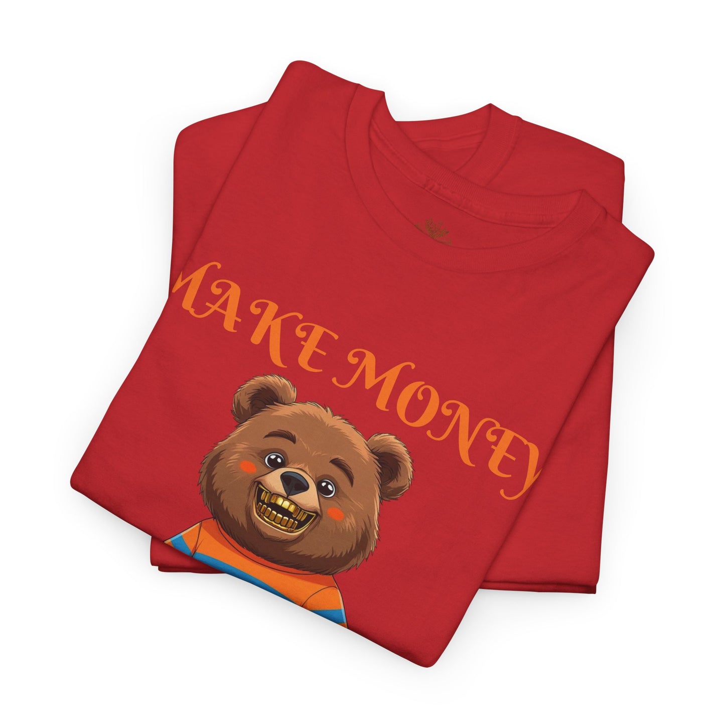 Make Money, Not Friends Graphic Tee