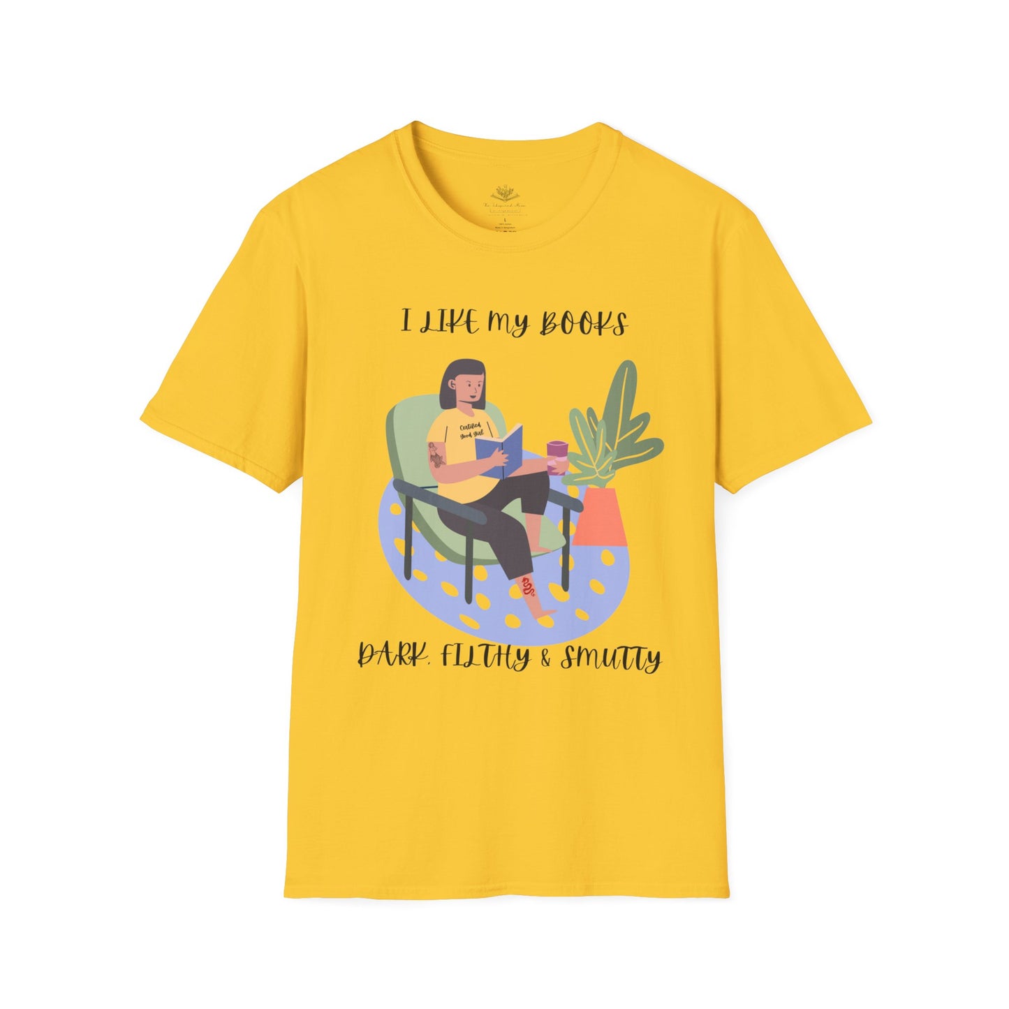I Like My Books Dark, Filthy & Smutty T-Shirt, Unisex Softstyle Tee, Perfect Gift for Readers, Casual Everyday Wear, Great for Book Clubs, Birthday, and Holidays
