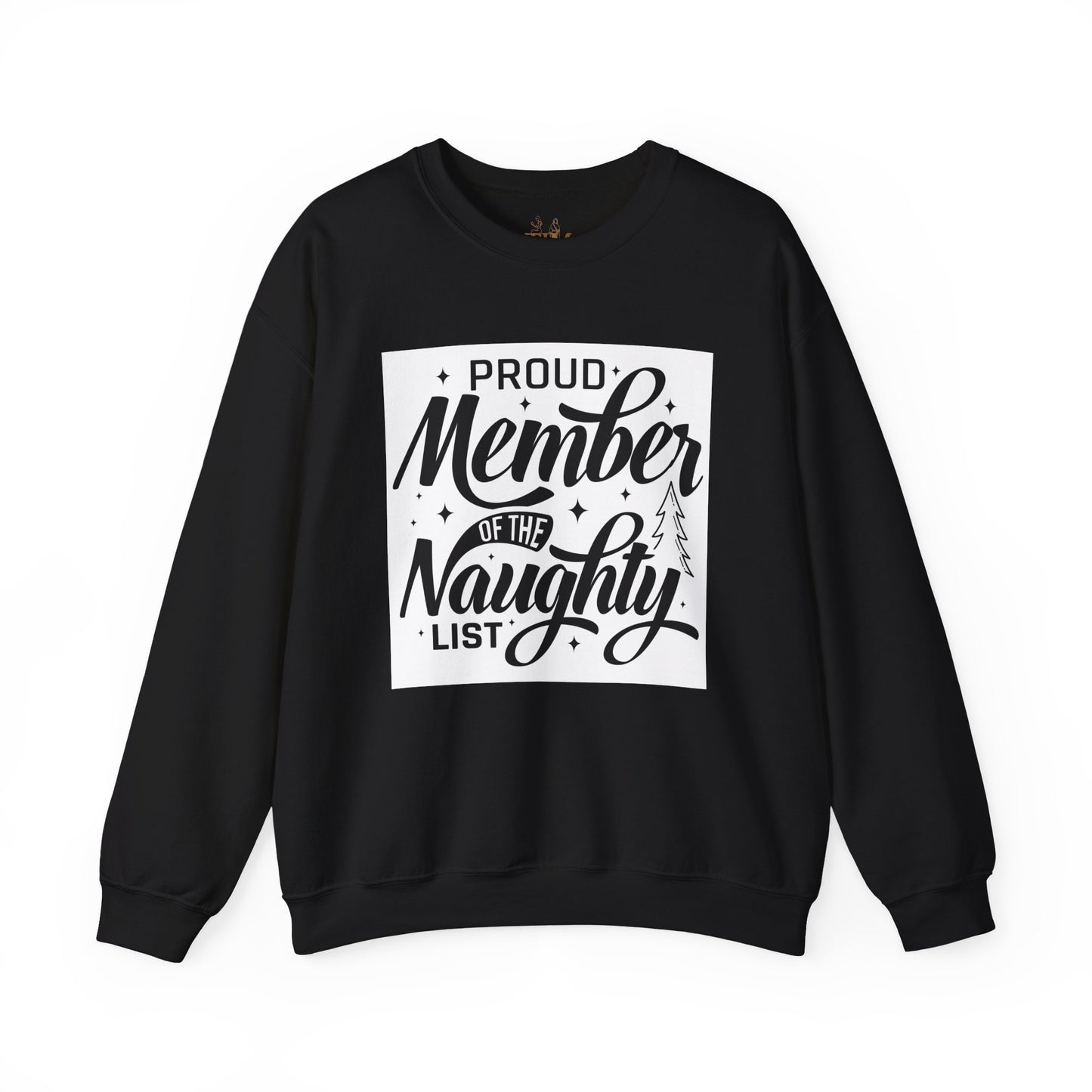 Crewneck Sweatshirt — "Proud Member of the Naughty List" Holiday Graphic