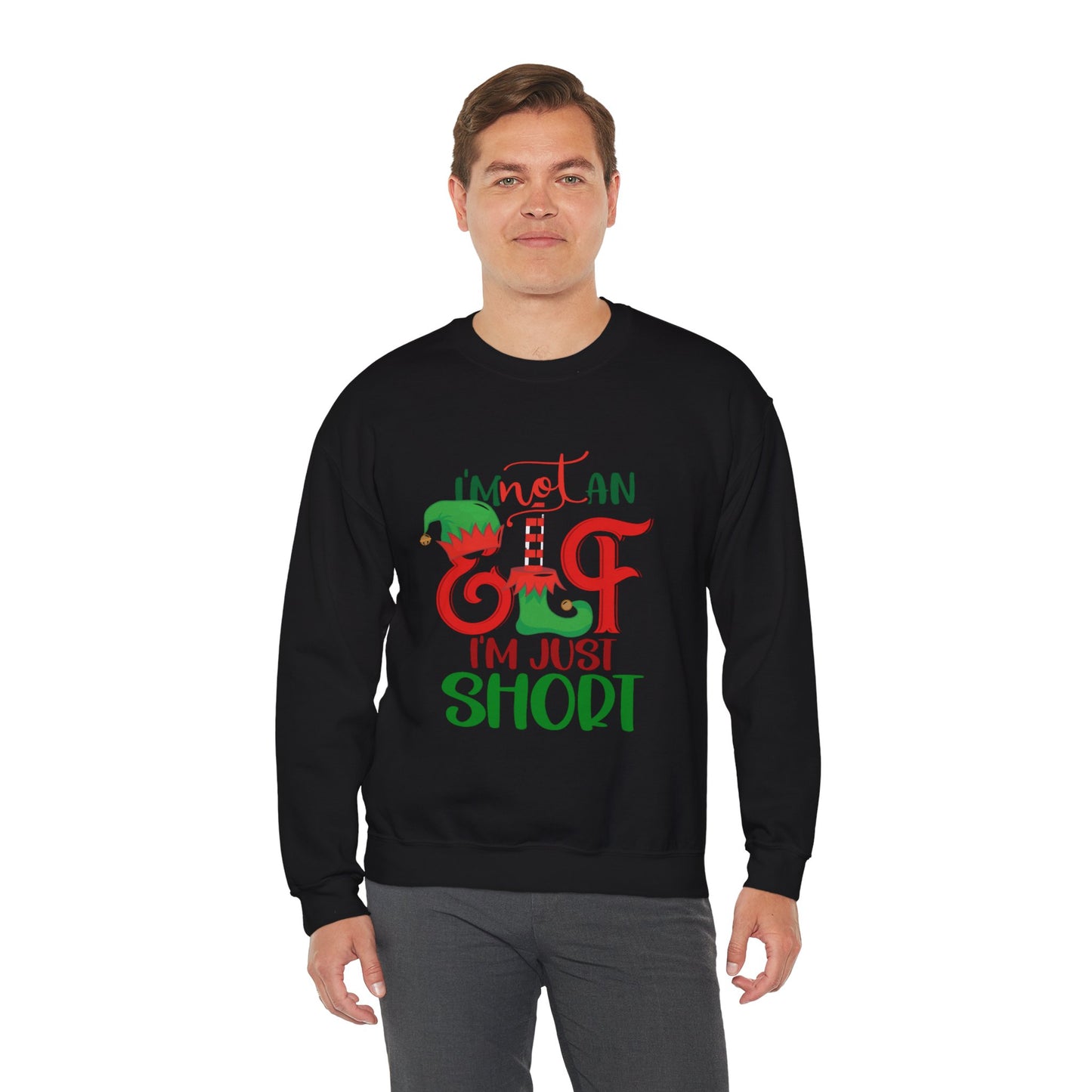 Elf Crewneck Sweatshirt – "I'm Not An Elf I'm Just Short" Christmas Sweater