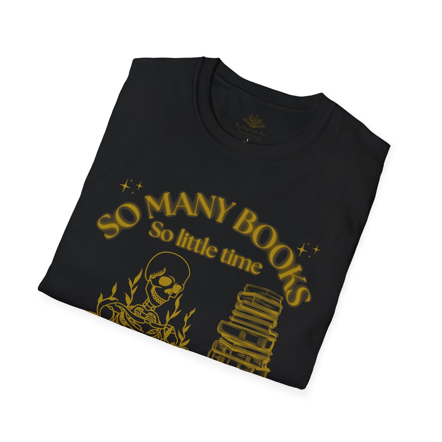 'So Many Books So Little Time' Design, Ideal for Readers, Gifts for Book Festivals, Literary Events, Reading Parties