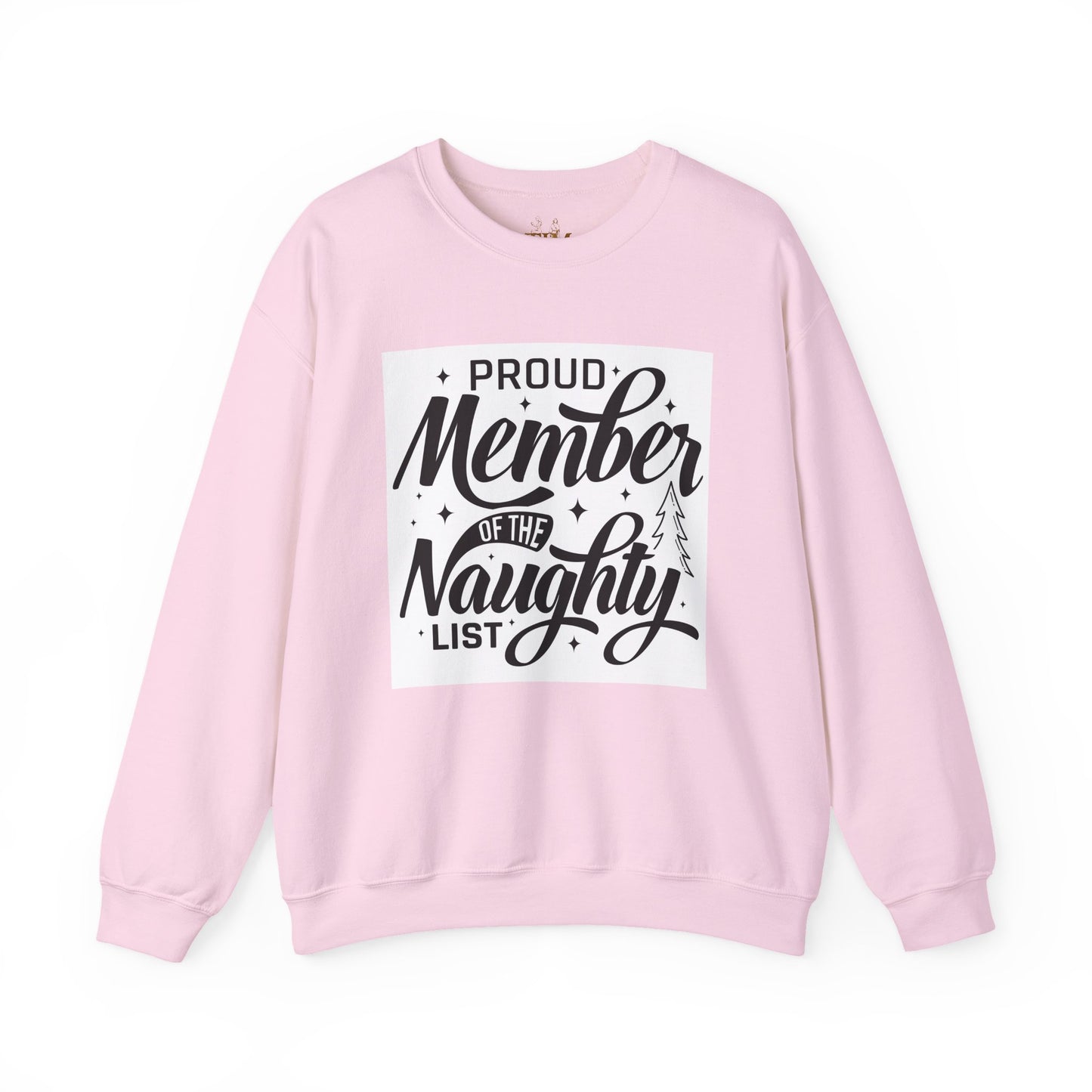 Crewneck Sweatshirt — "Proud Member of the Naughty List" Holiday Graphic
