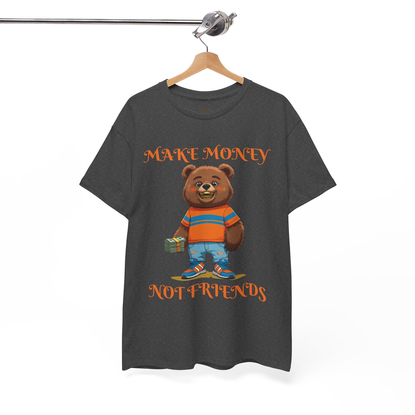Make Money, Not Friends Graphic Tee