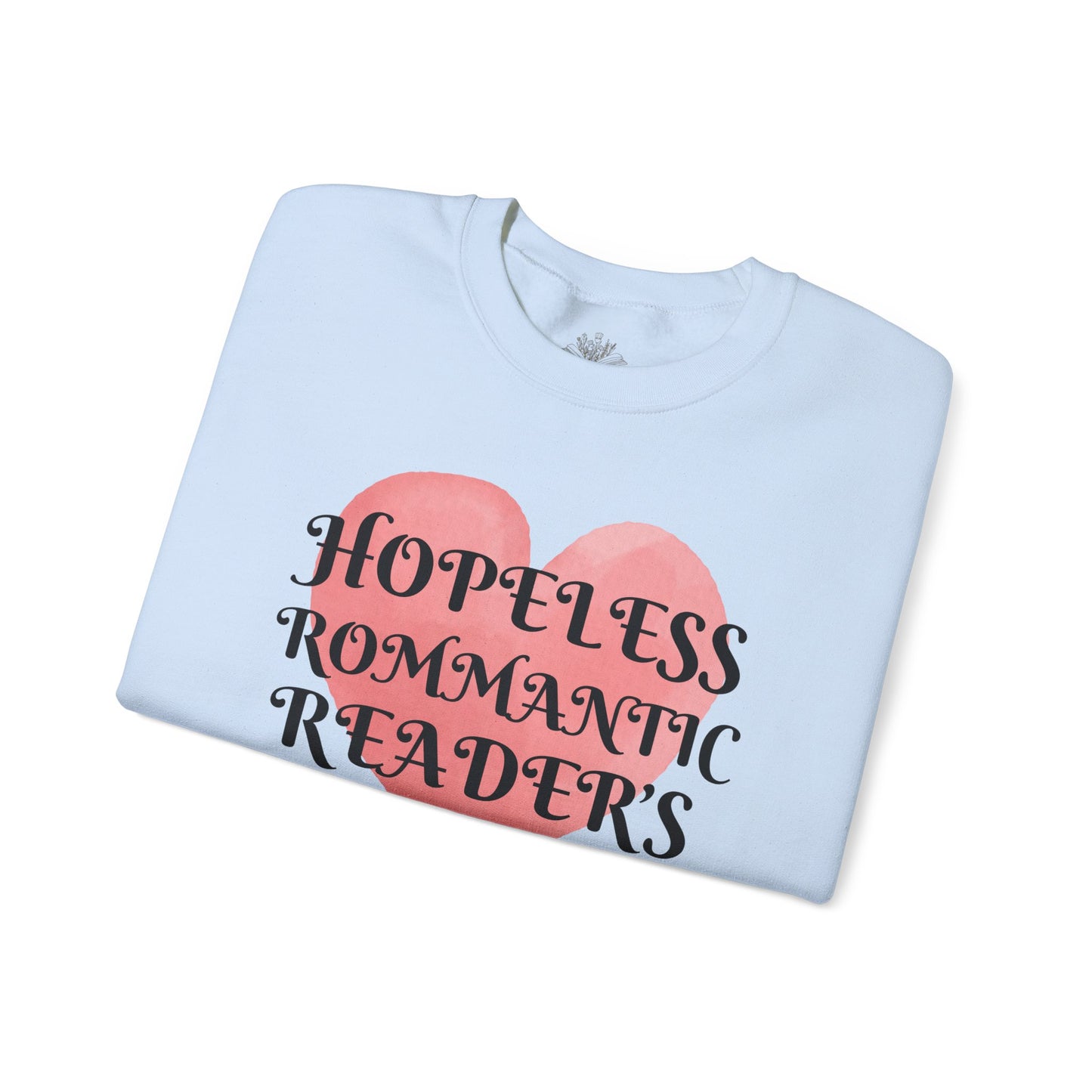 Hopeless Romantic Reader's Club Sweatshirt, Cozy Crewneck for Book Lovers, Valentine's Day Gift, Literary Apparel, Unisex Sweater